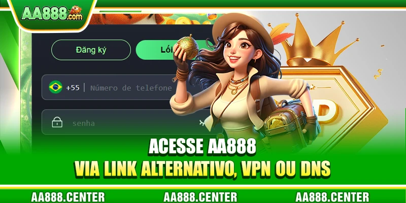 Acesse AA888 via link alternativo, VPN ou DNS