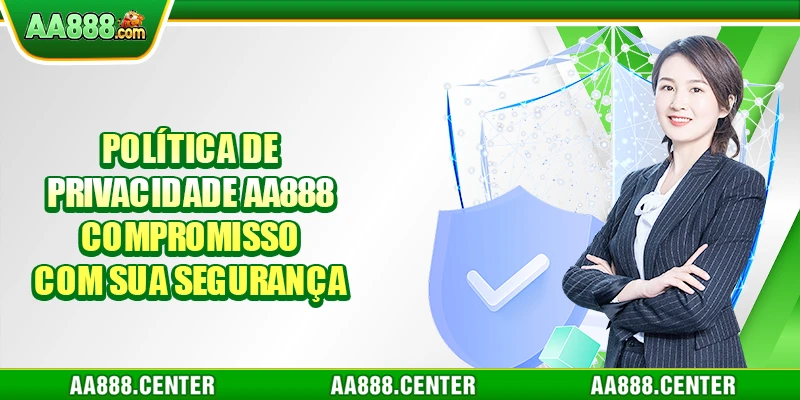 Compromisso com sua Segurança