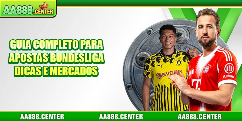Guia Completo Para Apostas Bundesliga - Dicas E Mercados