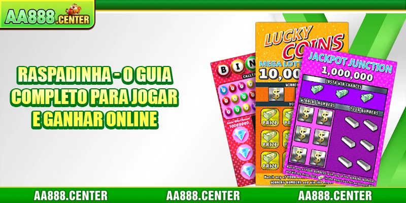 Raspadinha - O Guia Completo Para Jogar E Ganhar Online